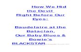 How We Hid the Devil Right Before Our Eyes: Bataclan, BLACKSTARrobscholtemuseum.nl/.../2016/01/David-Bowie-blogs.pdf · 2016-01-15 · Recent developments in cognitive science find