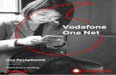 Vodafone One Net · 2020-07-17 · Vodafone One Net – One Receptionist QRG – maart 2019 (V2.3) 4 1. Introductie Deze Quick Reference Guide (QRG) voor de One Receptionist beschrijft