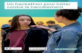 Un hackathon pour lutter contre le harcèlementcpe.ac-dijon.fr/IMG/pdf/hackathonharcelement... · de cyber-harcèlement. Les victimes sont souvent seules face à cette menace diffuse.