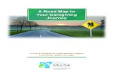 Acknowledgements - Wellness CentreCaregiving Journey A Practical Handbook for Englishspeaking Caregivers in the Greater Quebec City region Your Road Trip as a Caregiver As a caregiver,