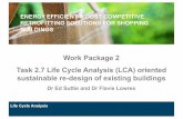 Work Package 2 Task 2.7 Life Cycle Analysis (LCA) oriented …ecoshopping-project.eu/document/Life Cycle Analysis.pdf · 2017-10-23 · embodied carbon being added to the building