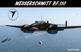 Cliffs of Dover Bf110 - Mudspike · •part 10: autopilot tutorial 3. y 4 the messerschmitt bf.110 was a twin- ... propeller pitch indicators 12:00 = max rpm rpm (u/min) supercharger