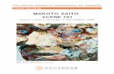 MAKOTO SAITO SCENE[0] · Makoto Saito and explore his yesterday, today, and tomorrow from multiple angles. Publication of the First Book of Makoto Saitoʼs Paintings In conjunction