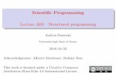 Scientific Programming [24pt] Lecture A03 Structured ...disi.unitn.it/~passerini/teaching/2019-2020/sci... · Introduction Pythonvsrest-of-the-world: Indentation Python Blocks are