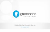 Predicting the Olympic Games - KIVI · Gracenote Sports - History. 5 Sports Services - Analytics Gracenote can dive deep into the numbers to provide business intelligence for decision