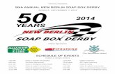 50th ANNUAL NEW BERLIN SOAP BOX DERBY · M.S.O.E. CHAPTER OF TRIANGLE FRATERNITY ... SUNDAY, SEPTEMBER 21, 2014 - HOLY APOSTLES SCHOOL GYMNASIUM - 6:30 PM At Awards Night, EVERY DRIVER