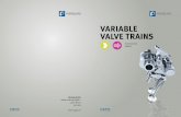 Variable ValVe Trains - Mechadyne Int · 6 univalve 7 UniValVe: Precision For HigH rPM Design and Function univalve features two mechanical cam mechanisms in series. The univalve