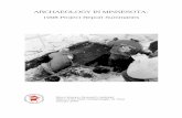 ARCHAEOLOGY IN MINNESOTAARCHAEOLOGY IN MINNESOTA: 1998 Project Report Summaries Bruce Koenen, Research Assistant Office of the State Archaeologist, St. Paul January 2000 _____ Cover