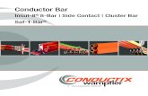 Conductor Bar 8-Bar | Side Contact | Cluster Bar · Safe-Lec 2 and Hevi-Bar II For details on the Safe-Lec 2 and Hevi Bar II conductor bar, please refer to catalog CAT1003. Series