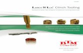 Clinch Tooling · Lance-N-Loc® is a sheet metal clinching system which creates a strong mechanical joint without the use of external fasteners or welding. The metals are lanced and