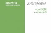 GUIDANCE Environmental & NOTE FOR Social Framework ......poverty reduction and inclusive economic growth. Borrowers can promote sound worker-management relationships and enhance the