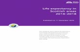 Life expectancy in Scottish areas 2016-2018 · 11 year period before 2012-14 4 year period after 2012-14 11 year period before 2012-14 4 year period after 2012-14 There is a big gap