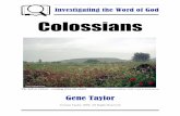 Bible Study Guide on Colossians · the body of Christ, while Colossians emphasizes its head, Jesus Christ. In Colossians, the apostle Paul shows that Christ is preeminent—first