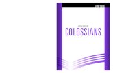 colossians - Faith Alive Christian Resources...In the book of Colossians, a letter written by the apostle Paul in the first century A.D., we discover the wonders of a “mystery that