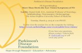 PD ExpertBriefing More Than Meets the Eye: Vision Symptoms ... · More Than Meets the Eye: Vision Symptoms of PD Led By: Daniel Gold, D.O., Assistant Professor of Neurology, Ophthalmology,
