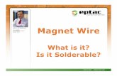 Magnet Wire - EPTAC · 8 One US pint of Ultrafine Stripper is used in the USP1 Stripping Pot to chemically remove the insulation from virtually any magnet wire from 40 to 48 AWG (.046