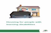 Housing for people with learning disabilities · Shared ownership is a mix of renting and buying. You buy part of a house or flat from a housing association. You pay the housing association
