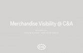 Merchandise Visibility @ C&A · Merchandise Visibility @ C&A 1 About C&A (Europe) 2 The RFID journey –History and learning’s 3 G2MT –Vision and scope 4 Crawl –Walk –Run