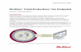 McAfee Total Protection for Endpointb2b-download.mcafee.com/products/evaluation/tops/... · Total Protection for Endpoint is the industry’s first unified platform for endpoint security