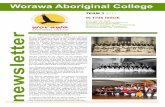 Worawa Aboriginal College · College applied for funds to replace the existing arts learning centre which has outlived its usefulness. The ILC has approved an amount of $250, 000
