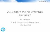 2016 Spare the Air Every Day Campaign/media/files/board-of...ads focus on the many benefits of carpooling Advertising Campaign 3. Grassroots Outreach 4. Campaign Websites ... True