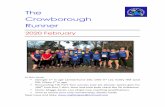 The Crowborough Runner€¦ · The Crowborough Runner 2020 February!! Inthisissue:! • Georgie!1st!in!age!Lamberhurst10k;!Ollie!3rd!LeaValley!HM!(and! PB),Eileen!1st!inage.! •