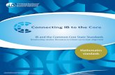IB and the Common Core State Standards · 2014-12-03 · Common Core State Standards for mathematics iii Introduction About the IB The IB continuum of international education for