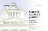 GREENING AMERICA’S CAPITALS · assistance from the U.S. Environmental Protection Agency (EPA) through its Greening America’s Capitals Program to create a cohesive vision of green