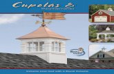 Cupolas - Keystone Barn Supply LLC · Weathervanes & Finials General Information Options • Cupola size is derived from the measurement of the base width • Extended bases are available