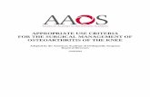 APPROPRIATE USE CRITERIA FOR THE SURGICAL ......This AUC for the Surgical Management of Osteoarthritis of the Knee, hereafter referred to as SMOAK AUC, is based on a review of the