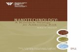 NANOTECHNOLOGY · 2006-12-20 · the environmental, safety and health implications of nanotechnology lacks strategic direc-tion and coordination.As a result, researchers are unsure