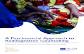 A Psychosocial Approach to Reintegration Counselling · Communication skills and counselling techniques 5 How to create a supportive environment 11 04. COUNSELLING STEPS AND KEY MESSAGES