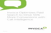 Invoca Optimizes Paid Search to Drive 50% More Conversions ... In the world of B2B, buyers often need