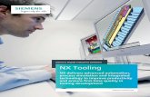 NX Tooling brochure - plm.automation.siemens.com · intelligent automation of industry-specific processes. Beginning with the receipt of the customer’s sheet metal design, NX Progressive