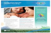 Child and Family Growing Health Nursing · 2019-07-02 · Child and family health nurses would like to see you and your child at all of these stages above to check the health, growth