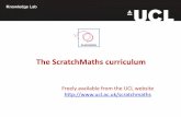 ScratchMaths Curriculum Overview Ver02 - UCL€¦ · Year 6 –Mathematics focus (20+ hours of teaching materials) Extensive Teacher ... Videos. Presentation Slides for every lesson