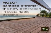 MOSO® bamboo x-treme® - Felix Clercx · natural-grown bamboo, for your terrace, balcony, swimming pool area or other outdoor spaces. The truly ecological and durable alternative