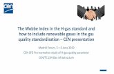 The Wobbe Index in the H-gas standard and how to include … · When can the final results of the SFGas WG Pre-normative study be exected? 2019-06-05/06 MF32 Presentation Integrated