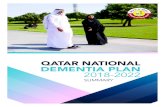 QATAR NATIONAL DEMENTIA PLAN 2018-2022 · 2019-05-22 · Global Response to Dementia Qatar Situation Review Seven Action Areas for Qatar Implementation, ... real exemplar of the societal