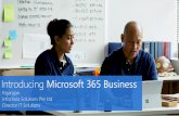 Introducing Microsoft 365 Business - InfocholaIntroducing Microsoft 365 Business Rajarajan Infochola Solutions Pte Ltd Director IT Solutions ue 2 n 6 d 5 a 8 e 5 e 5 l 4 w B0 e B1