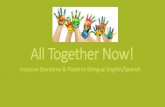 All Together Now! - SFPL · All Together Now Inclusive Storytime offers children with varying learning styles and abilities an opportunity to learn together in a safe and supportive