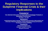 Regulatory Responses to the Subprime Financial Crisis & their …/media/others/events/2007/informed... · Alliance Mortgage Banking Corp (AMBC) 87. Concord Mortgage Wholesale 86.