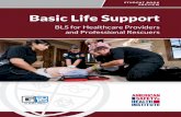 Basic Life Support - CPR Training | HSIinfo.hsi.com/hs-fs/hub/22308/file-21627977-pdf/docs/ashi_bls_sb.pdfBasic Life Support BLS for Healthcare Providers and Professional Rescuers