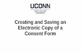 Creating and Saving an Electronic Copy of a Consent Form · 1. To create an electronic copy of your consent form, take a photo of it with your phone. •The electronic copy of your