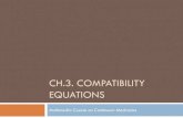 CH.3. COMPATIBILITY EQUATIONSmmc.rmee.upc.edu/documents/Slides/MASTER 2017-2018... · Introduction Given a displacement field, the corresponding strain field is found: Is the inverse