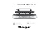 the Smart Waffle - Sage Appliances · PDF file from the waffle maker. 1. Wipe the waffle maker cooking plates with position when the waffle maker is cooking. a damp sponge or cloth.
