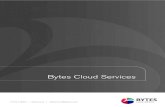 Bytes Cloud Servicesfiles.clickdimensions.com/bytescouk-aaocy/files/bytescloudservices... · Bytes Cloud Services’ hosting platform is housed at Equinix LD5 (Slough), and Telehouse