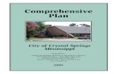City of Crystal Springs Mississippi · City of Crystal Springs Mississippi Comprehensive Plan Prepared by: Central Mississippi Planning & Development District 1170 Lakeland Drive