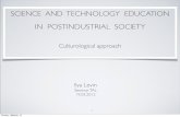 SCIENCE AND TECHNOLOGY EDUCATION IN POSTINDUSTRIAL …ilia1/presentations/sctech_edu_tal_18_.pdf · THE FOURTH PARADIGM: DATA-INTENSIVE SCIENTIFIC DISCOVERY The speed at which any