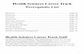 Health Sciences Career Track Prerequisite List · Tammy Martorana(Admin. Associate): tmartorana@tntech.edu FH 205, 931-372-3093 ... Health Sciences Career Tracks are for students